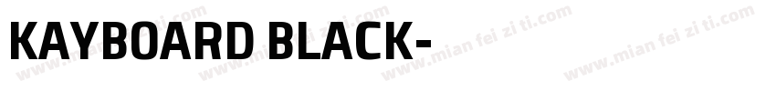 KAYBOARD BLACK字体转换